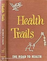 Health Trails the Road to Health B000J4L67I Book Cover