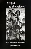 Freefall to the beloved: Mystical poetry for God's lovers 1889245003 Book Cover