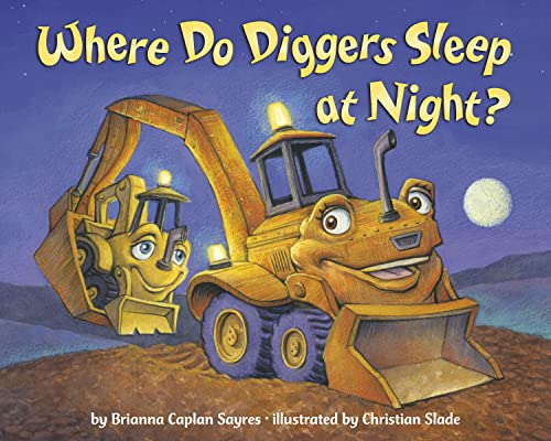 Image of Where Do Diggers Sleep at Night? (Where Do...Series)