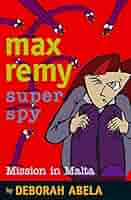 洋書 Max Remy Spy Force The Hollywood Mission Spy Force Books by Deborah Abela from Simon & Schuster