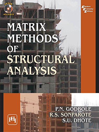 MATRIX METHODS OF STRUCTURAL ANALYSIS eBook : GODBOLE, P. N., SONPAROTE ...