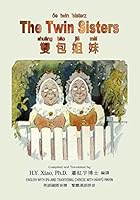 The Twin Sisters (Traditional Chinese): 09 Hanyu Pinyin with IPA Paperback Color 150520948X Book Cover