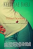 Sullied Pajamas: Misadventures in the Lesbian Dating Pool