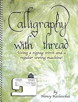 Calligraphy with Thread 0974714720 Book Cover