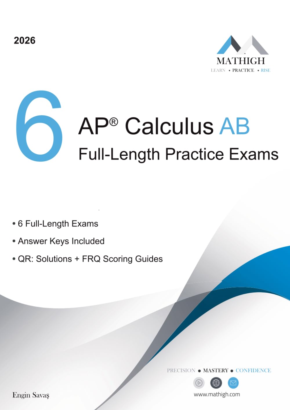 6 AP® Calculus AB Full-Length Practice Exams