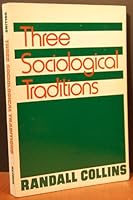 Three Sociological Traditions 0195035194 Book Cover