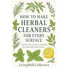 How to Make Herbal Cleaners for Every Surface Audiolibro Por LivingWell Collective arte de portada