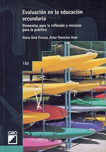 Evaluación En La Educación Secundaria: 153 (Grao - Castellano) - 9788478272457: Elementos para la Evaluación En La Educación Secundaria: 153 (Grao - Castellano) - 9788478272457: Elementos para la
