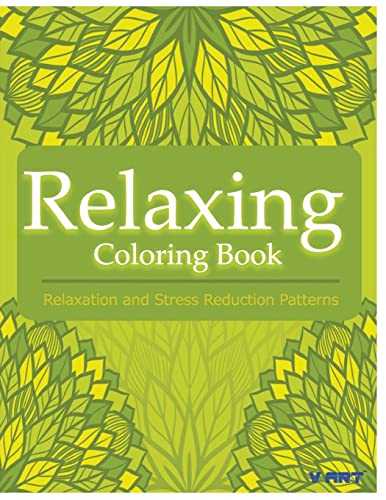 Relaxing Coloring Book: Coloring Books for Adults : Relaxation & Stress Reduction Patterns
