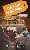 The Gun Also Rises (A Sarah W. Garage Sale Mystery