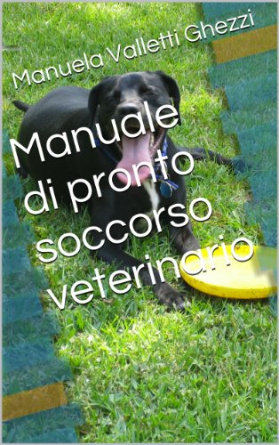 Manuale di pronto soccorso veterinario