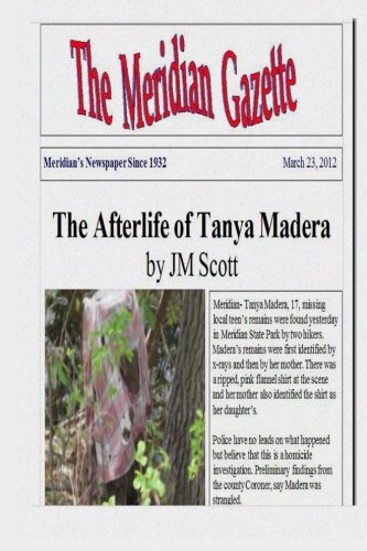 The Afterlife of Tanya Madera