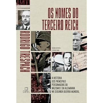 Capa do livro Os nomes do Terceiro Reich: A história dos principais personagens do nazismo e da Alemanha na Segunda Guerra Mundial