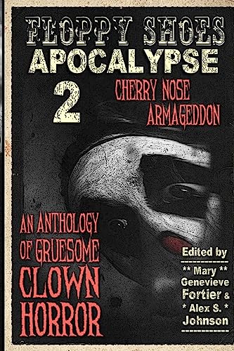 Floppy Shoes Apocalypse 2: Cherry Nose Armageddon