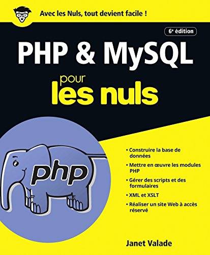 Télécharger PHP et MySQL pour les Nuls grand format, 6e édition PDF