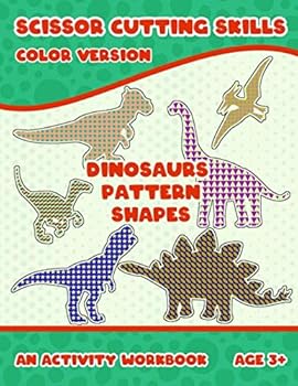 Paperback Dinosaurs Pattern Shapes: The Learning Scissor Cutting Skills Activity Practice Paper Workbook For A Toddler Preschooler And Kinder In Color Large Size Nature Theme Design Book