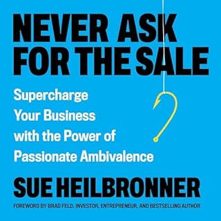 Never Ask for the Sale Audiolibro Por Sue Heilbronner arte de portada