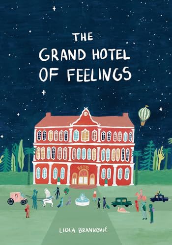 Image of The Grand Hotel of Feelings