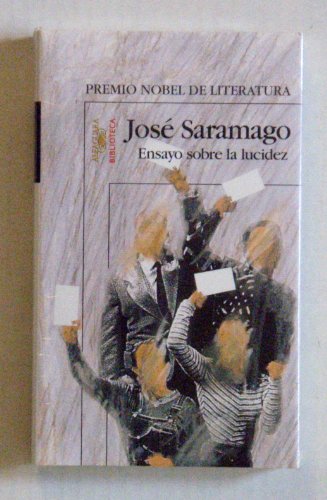 Ensayo Sobre La Lucidez (Spanish Edition) [Spanish] 9505119410 Book Cover