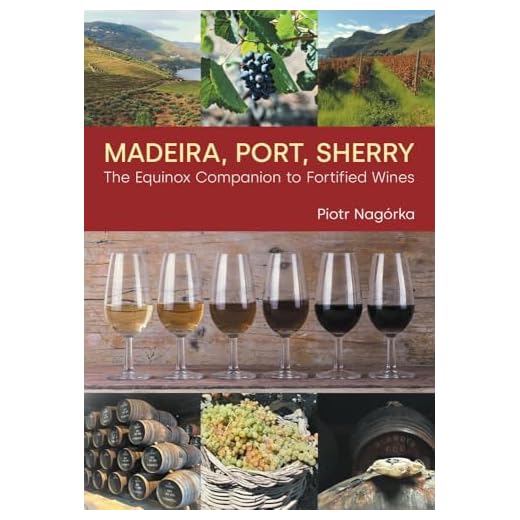 Fortified Wines Companion Book