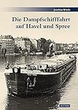  Die Dampfschifffahrt auf Havel und Spree