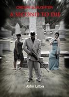 Caesar Slaughter: A Second to Die 0980015308 Book Cover