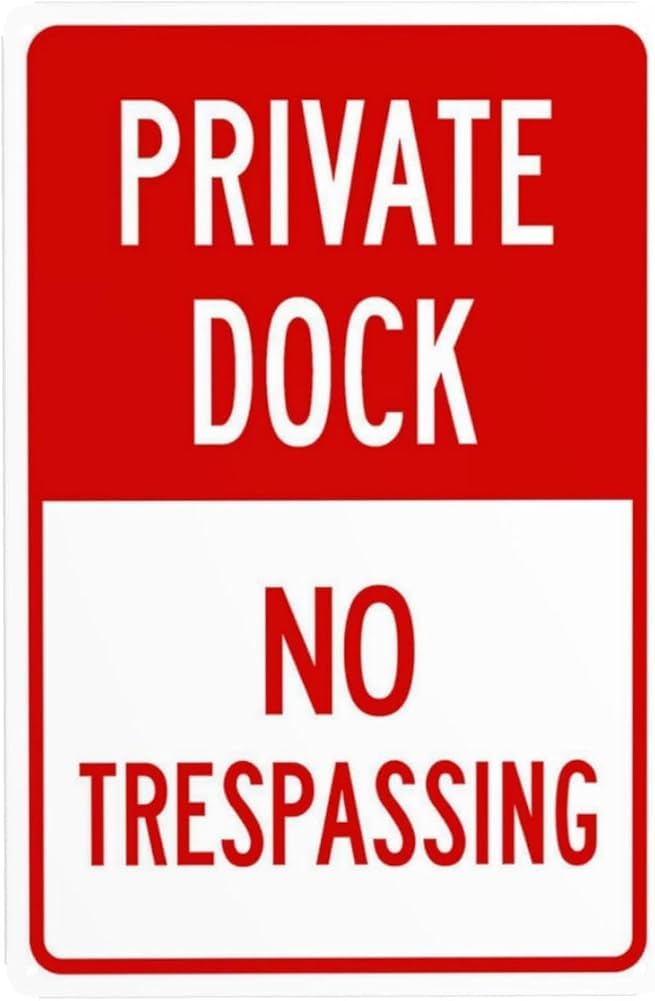No Trespassing Private Dock No Trespassing Warning Sign Marina Security Metal Signs For Outdoor Indoor Road Yard Garage Home Business Street Wall Safety Caution Decor Gift For Women Men 8x12 Inch
