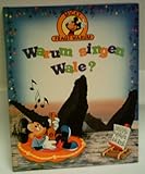  Micky fragt warum - Warum singen die Wale? [Auflage unbekannt]