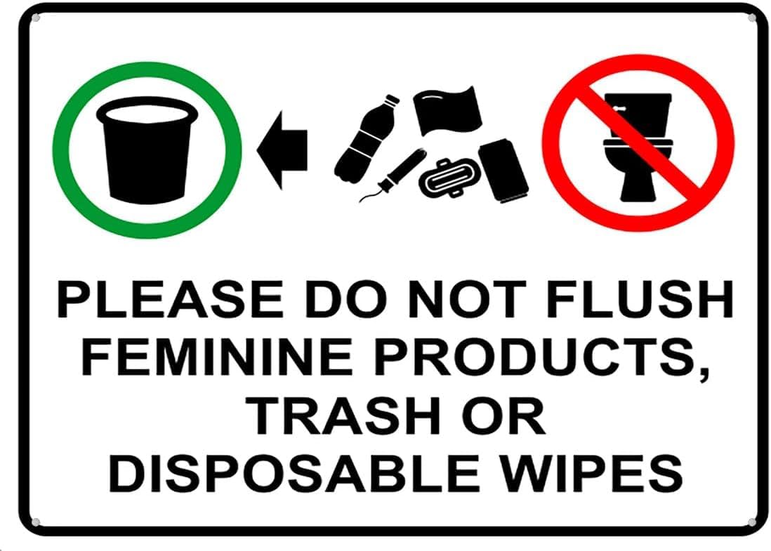 Please Do Not Flush Feminine Products Trash Or Disposable Wipes Rust Free Aluminum Tin Sign - Warning Decor with Pre-Drilled Holes for Indoor-Outdoor Bathroom, Restroom, Public Facility - 8x12 Inch​