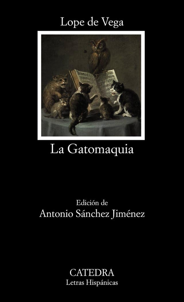 La Gatomaquia (Letras Hispánicas)