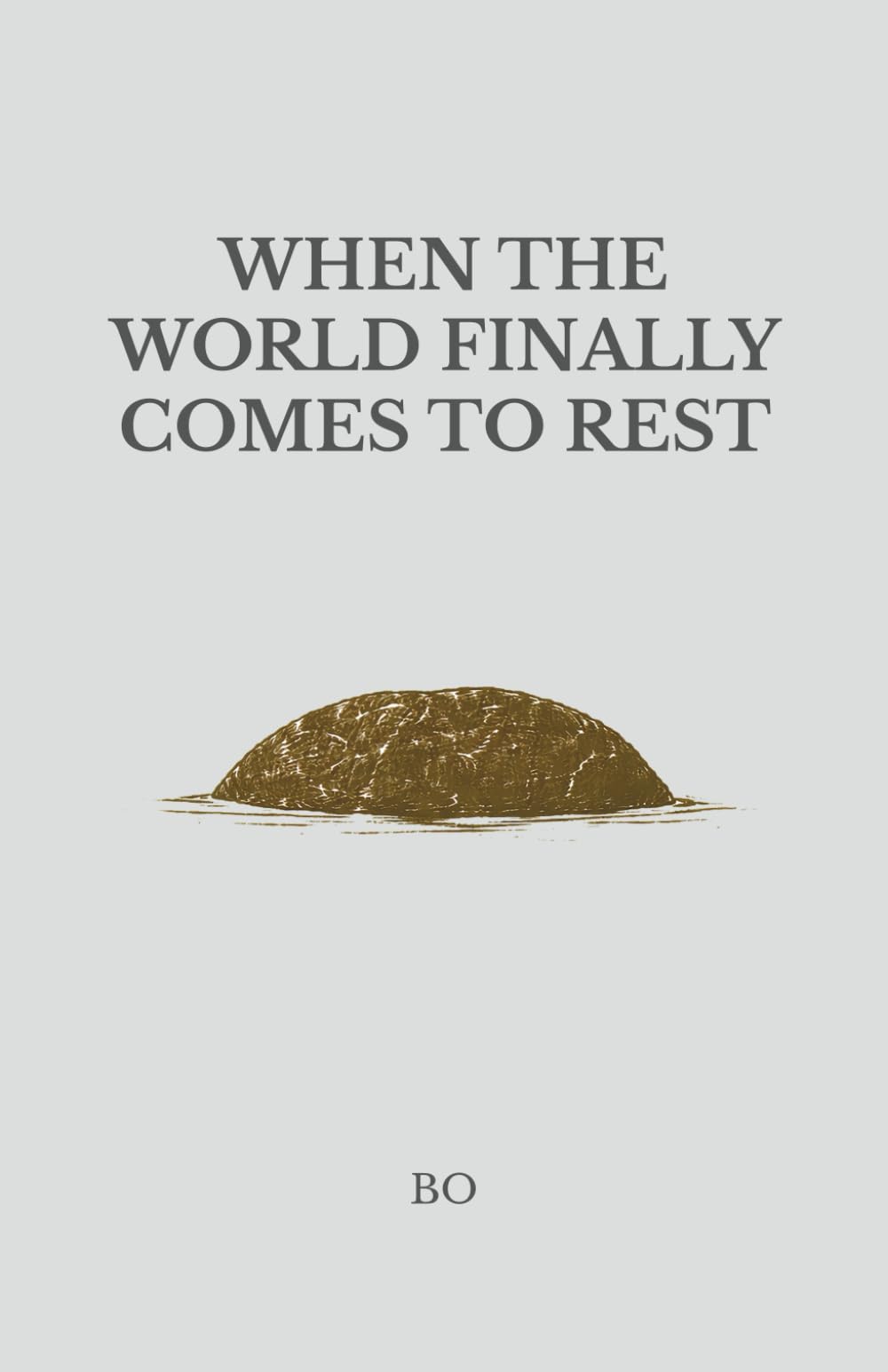 When the World Finally Comes to Rest (The Origin of Stillness)