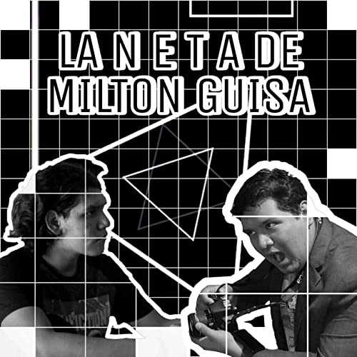 LA NETA DE MILTON GUISA | ESTUDIAR CINE EN MEXICO | LA NETA #1 PODCAST