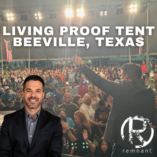 Living Proof Tent, Beeville, Texas at New Life Church | The Todd Coconato Show