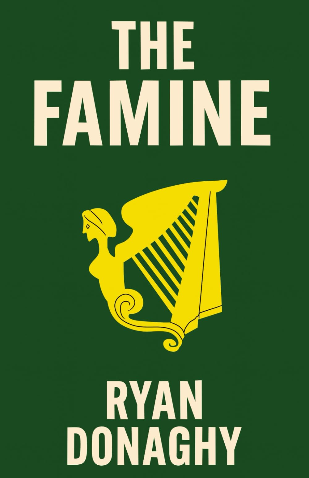 The Famine: A Saga of Survival and Rebellion: 1 (Irish Series)