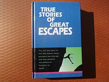 Hardcover Reader's Digest True Stories of Great Escapes: Volume Two Book
