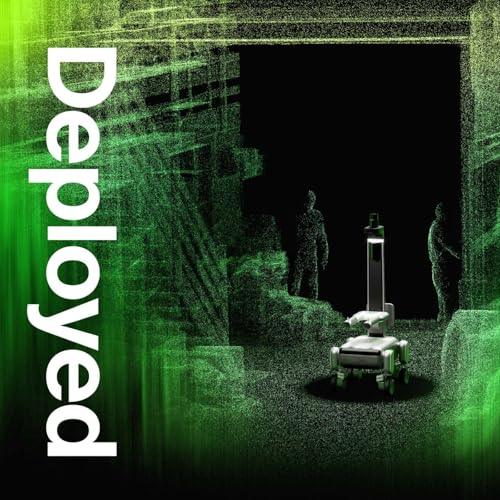 Deployed: Where Physical AI Gets Real Podcast Por Brad Porter arte de portada