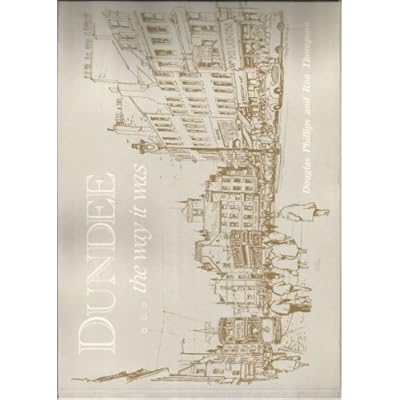 Dundee-- the way it was