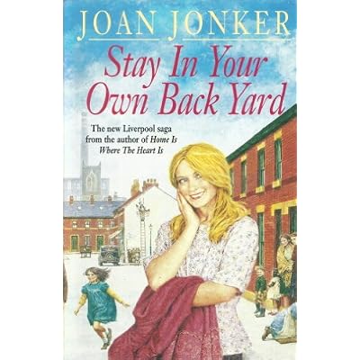 Stay in Your Own Back Yard