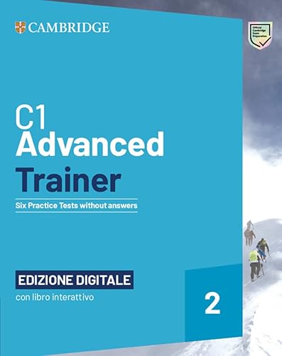 Advanced trainer. Six practice tests without answers with audio. Per le Scuole superiori. Con e-book. Con espansione online (Vol. 2)