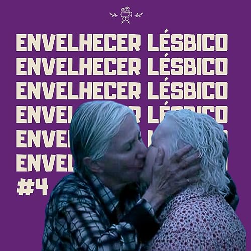 #4 - Envelhecer l&eacute;sbico: uma lista de filmes com protagonismo