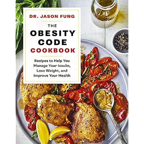 The Obesity Code Cookbook: Recipes to Help You Manage Insulin, Lose Weight, and Improve Your Health (The Wellness Code) Cover