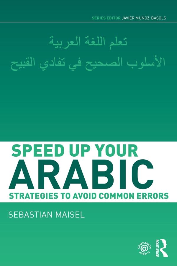 Speed up your Arabic: Strategies to Avoid Common Errors (Speed up your Language Skills)