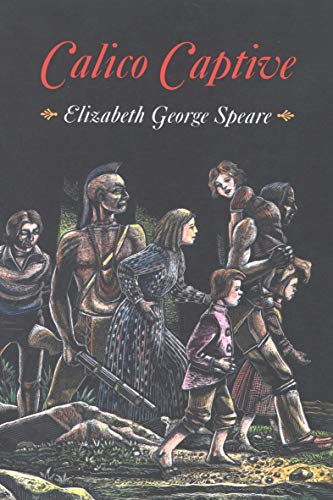 Calico Captive Kindle Edition By Speare Elizabeth George W T Mars Children Kindle Ebooks Amazon Com