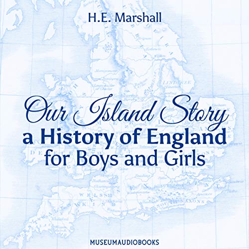 Our Island Story by H.E. Marshall episode artwork