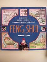 Feng Shui: The Chinese Art of Designing a Harmonious Environment 0671667904 Book Cover