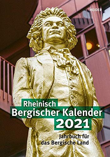 Rheinisch Bergischer Kalender 2021: Jahrbuch für das Bergische Land 