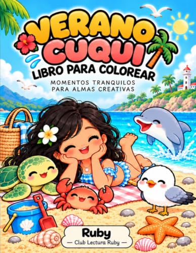 Verano Cuqui: Libro para colorear: momentos tranquilos para almas...