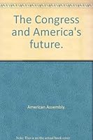 Congress and America's Future B0006D6MFI Book Cover