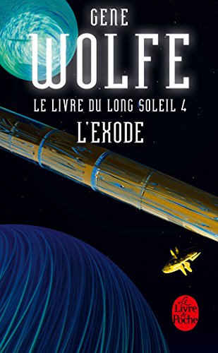 Télécharger L'Exode (Le Livre du long soleil, tome 4) (Imaginaire) Francais PDF