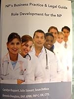 NP's Business Practice & Legal Guide Role Development for the NP 1284007197 Book Cover